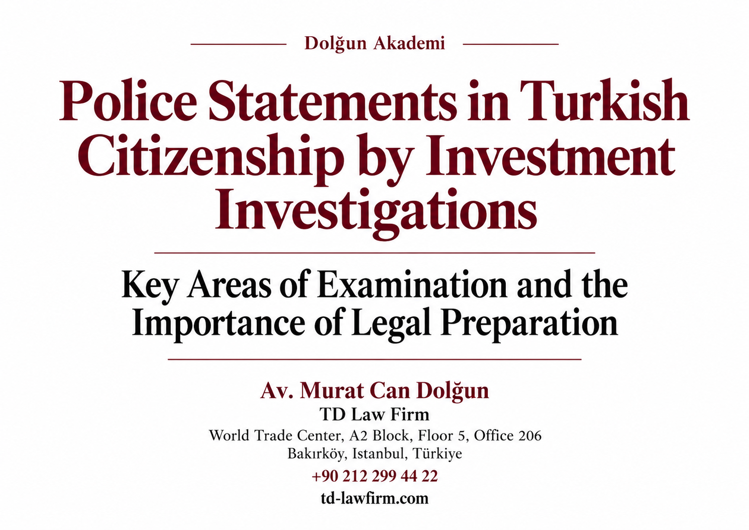 Turkish Citizenship Investigation: Police Statement Preparation