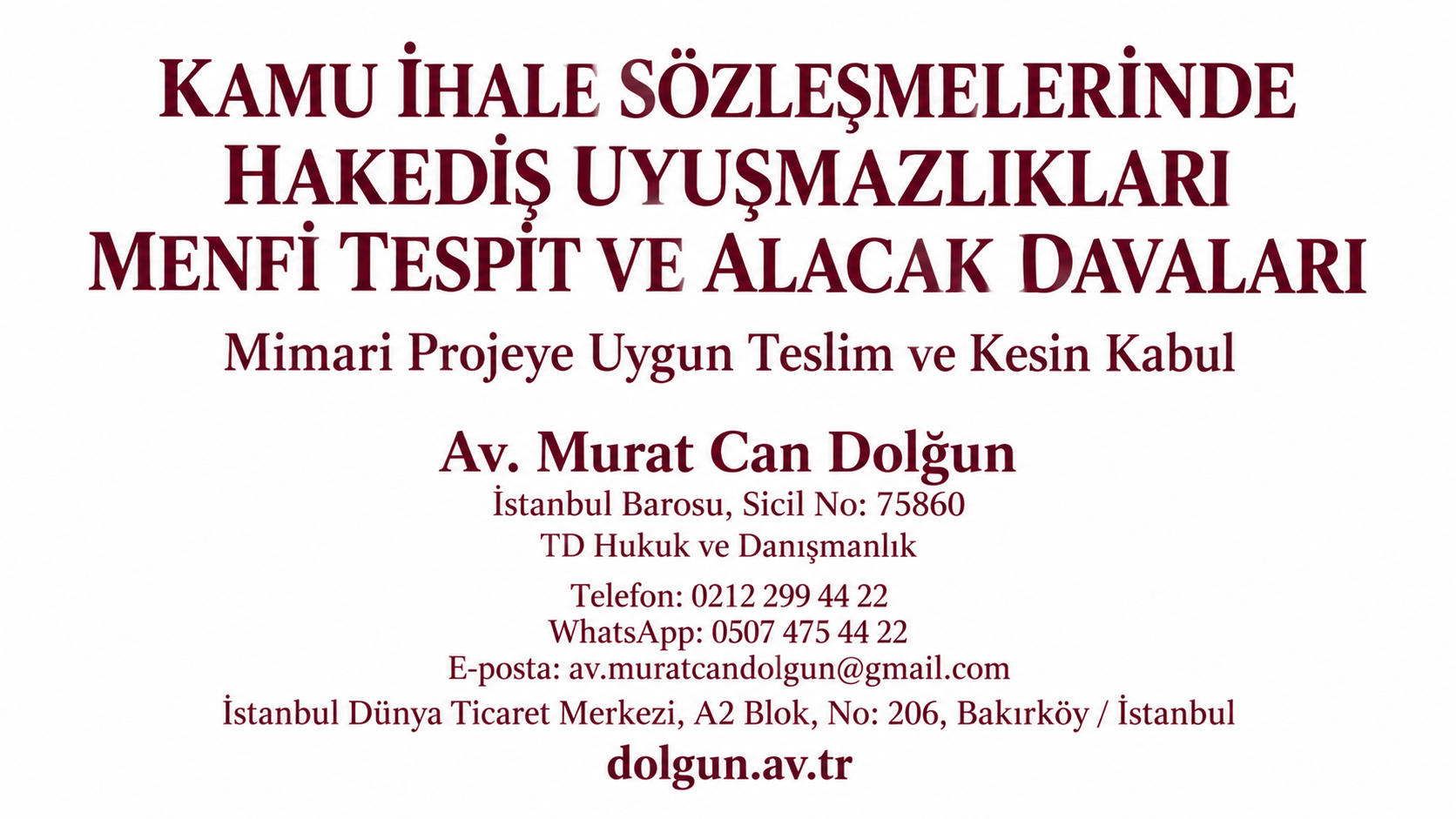 Kamu İhalelerinde Hakediş, Menfi Tespit ve Alacak Davaları | 2026
