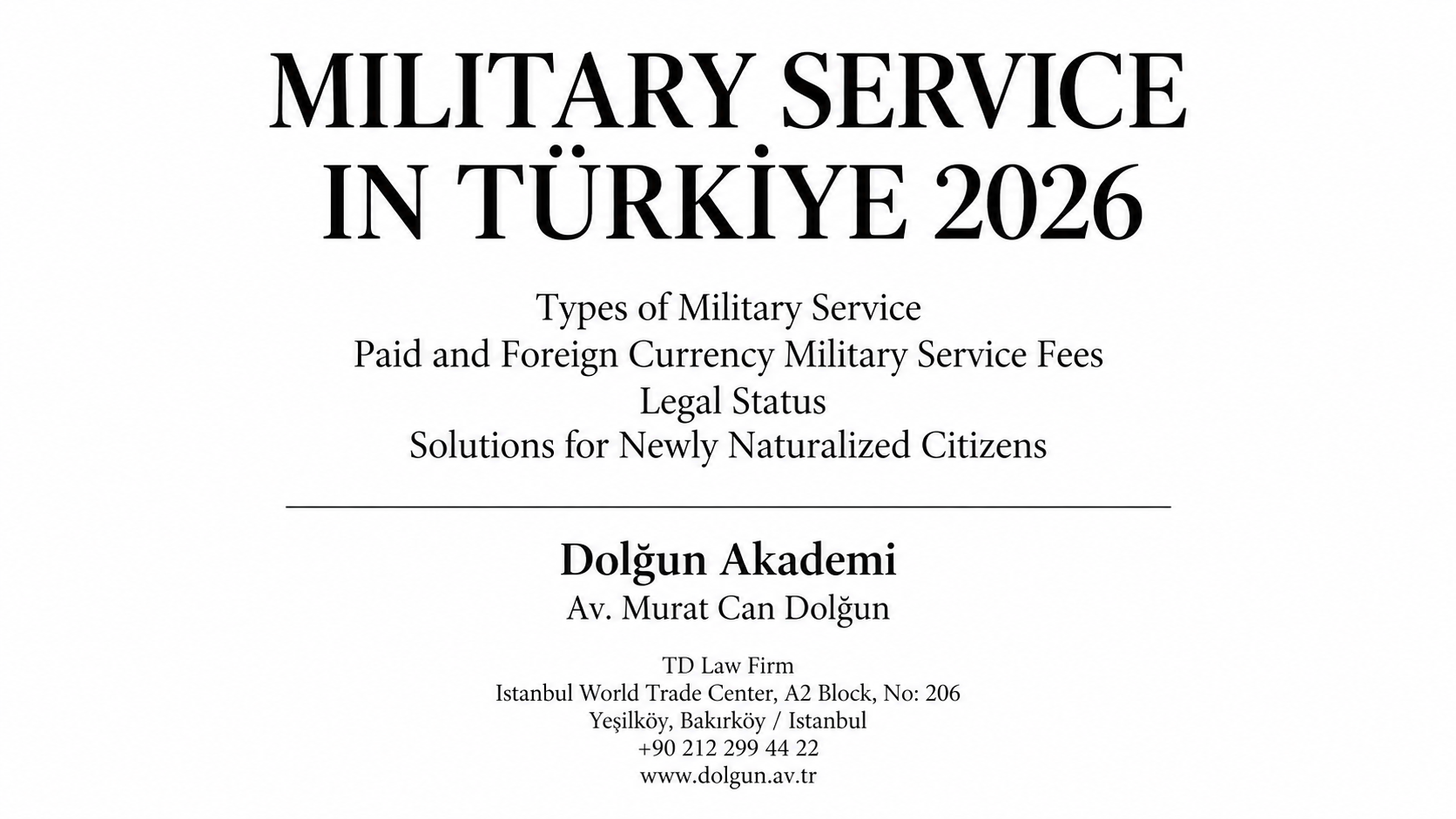 Military Service in Türkiye 2026: Fees, Exemptions & Citizenship